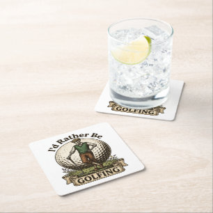 Id Rather Be Golfing  Square Paper Coaster