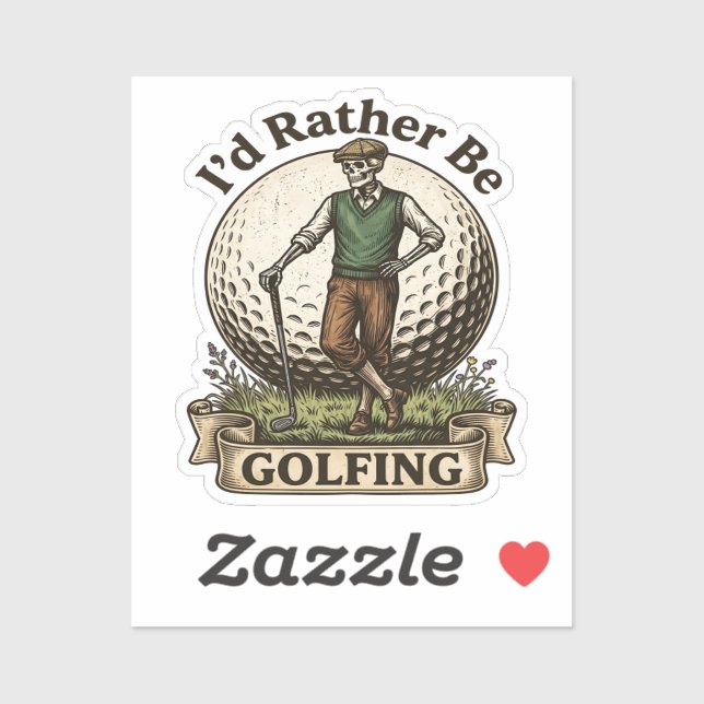 Id Rather Be Golfing  Sticker (Sheet)