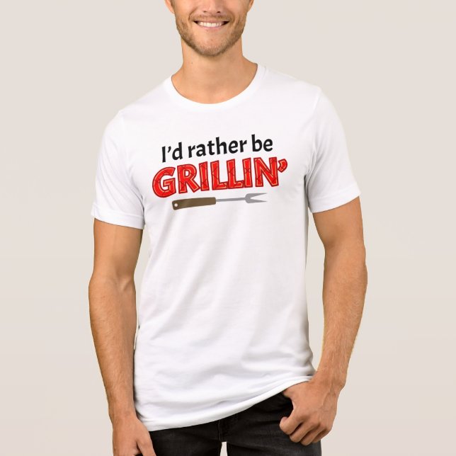 I'd Rather be Grillin' Grillmaster Steaks Tri-Blend Shirt (Front)