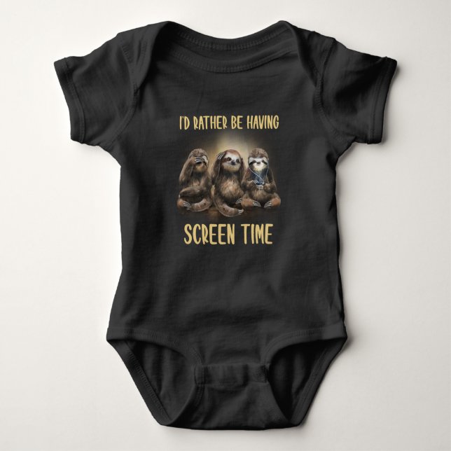 I'd Rather Be Having Screen Time Funny Sloth Lover Baby Bodysuit (Front)
