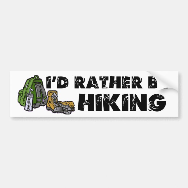 I'd Rather Be Hiking Bumper Sticker (Front)