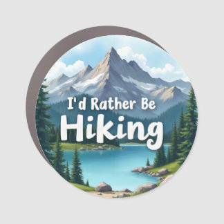 I'd Rather Be Hiking Car Magnet