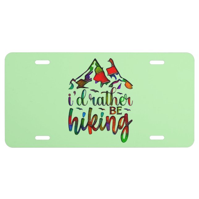 I'd Rather Be Hiking funny Hikers quotes License P Plate (Front)
