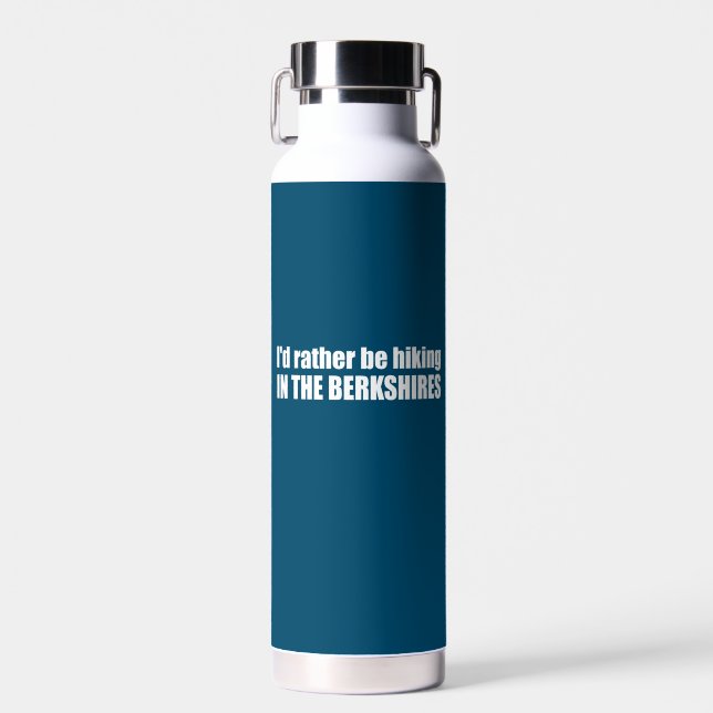 I'd Rather Be Hiking In The Berkshires Water Bottle (Front)