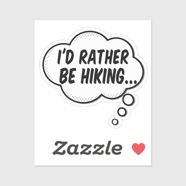 I'd Rather Be Hiking Sticker (Sheet)