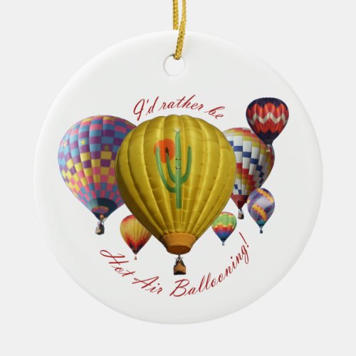 Id Rather Be Hot Air Ballooning Ornament