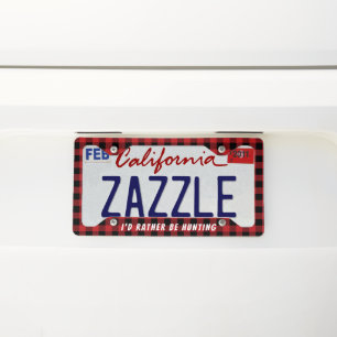 I'd Rather Be Hunting Buffalo Check Red Plaid License Plate Frame