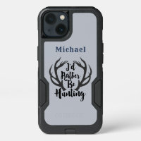I'd Rather Be Hunting Deer Buck Antlers Monogram