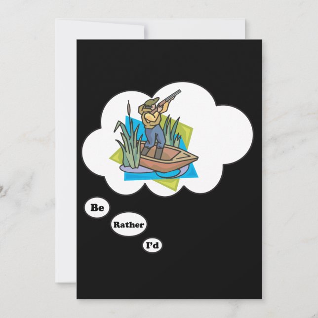 I'd rather be Hunting Duck Invitation (Front)