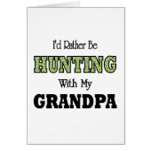 I'd Rather Be Hunting with Grandpa (Front)
