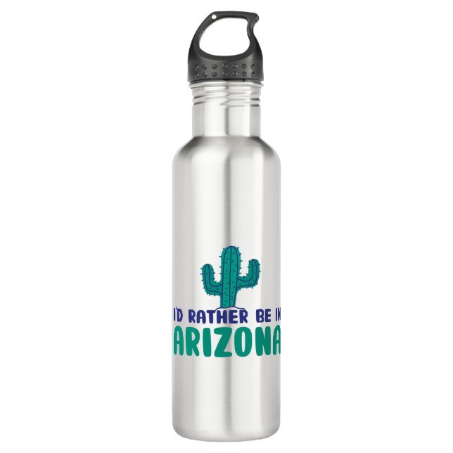I'd rather be in Arizona Stainless Steel Water Bottle (Front)