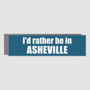 I'd Rather Be In Asheville North Carolina Car Magnet