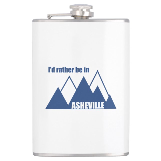 I'd Rather Be In Asheville North Carolina Mountain Flask (Front)