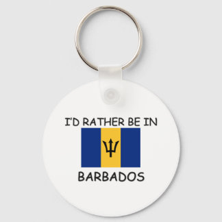 I'd rather be in Barbados Keychain