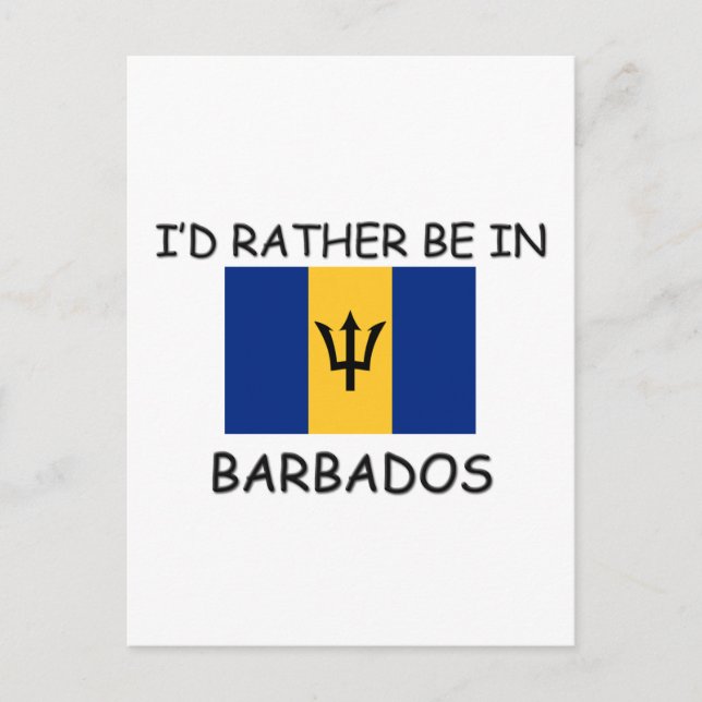 I'd rather be in Barbados Postcard (Front)