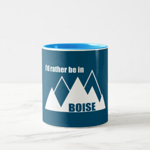 I'd Rather Be In Boise Idaho Mountain Two-Tone Coffee Mug