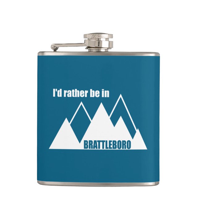 I'd Rather Be In Brattleboro Vermont Mountain Flask (Front)