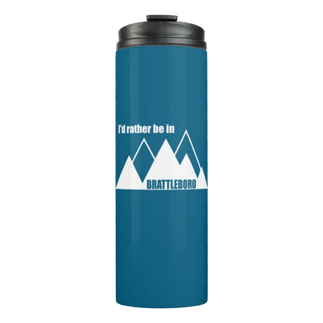 I'd Rather Be In Brattleboro Vermont Mountain Thermal Tumbler (Front)