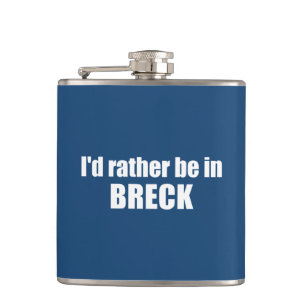 I'd Rather Be In Breckenridge Colorado Flask