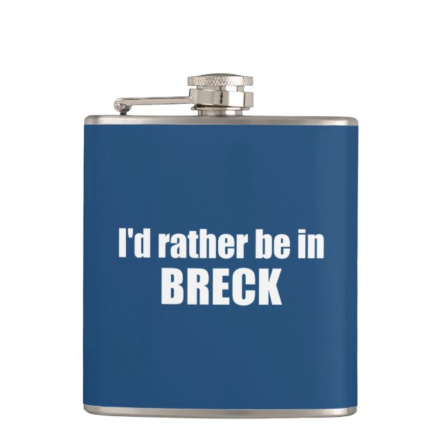 I'd Rather Be In Breckenridge Colorado Flask (Front)