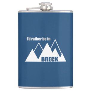 I'd Rather Be In Breckenridge Colorado Mountain Flask