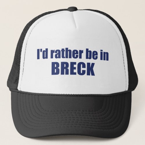 Id Rather Be In Breckenridge Colorado Trucker Hat
