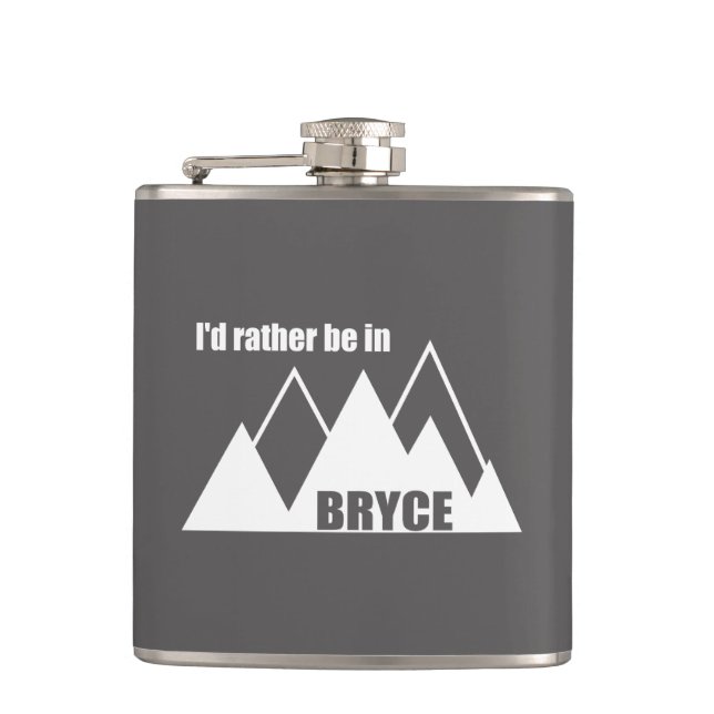 I'd Rather Be In Bryce Canyon Mountain Flask (Front)
