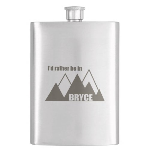 Id Rather Be In Bryce Canyon Mountain Flask