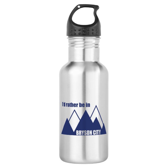 I'd Rather Be In Bryson City Mountain Stainless Steel Water Bottle (Front)