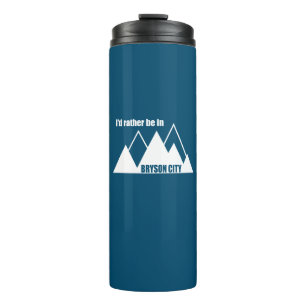 I'd Rather Be In Bryson City Mountain Thermal Tumbler