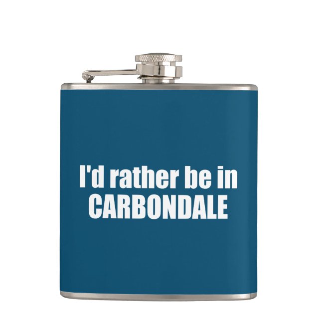 I'd Rather Be In Carbondale Colorado Flask (Front)