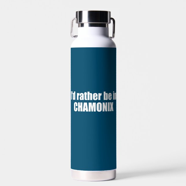 I'd Rather Be In Chamonix France Water Bottle (Front)