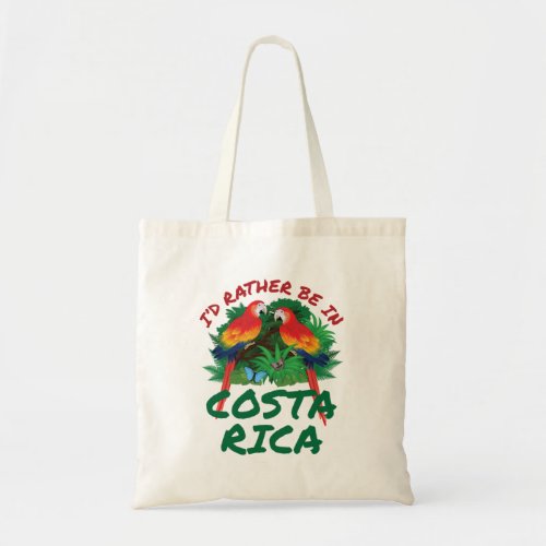 Id Rather Be in Costa Rica Vacation Souvenir Tote Bag