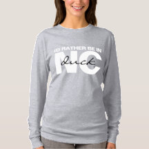 I'd Rather Be In Duck NC