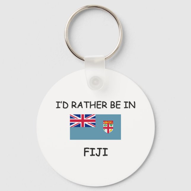 I'd rather be in Fiji Keychain (Front)
