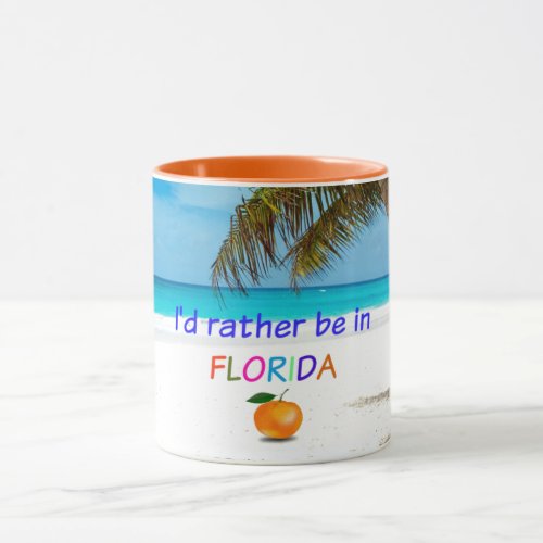 Id Rather Be in Florida Two_Tone Coffee Mug