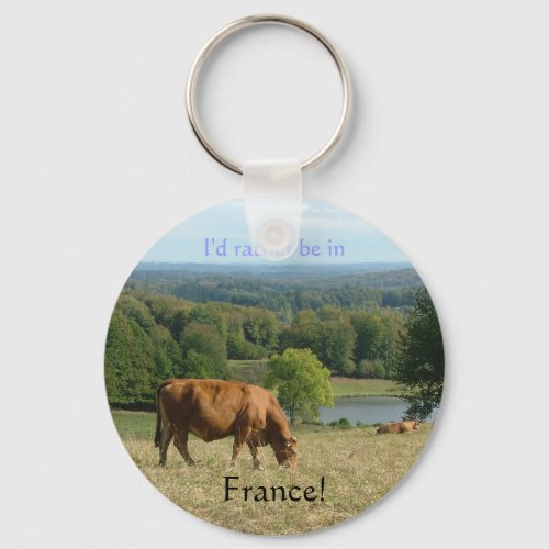 Id rather be in France keyring