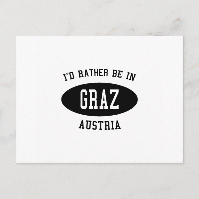 I'd Rather Be in Graz, Austria Postcard (Front)