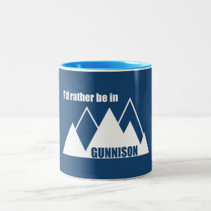 I'd Rather Be In Gunnison Colorado Mountain Two-Tone Coffee Mug