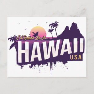 I'd Rather Be In Hawaii USA - Vintage Sunset Postcard