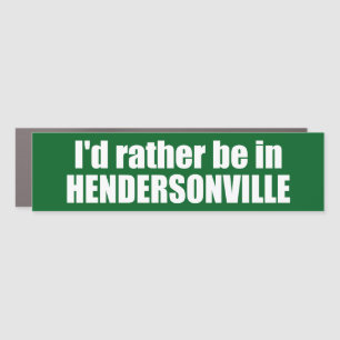 I'd Rather Be In Hendersonville North Carolina Car Magnet