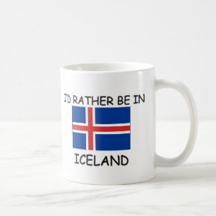I'd rather be in Iceland Coffee Mug