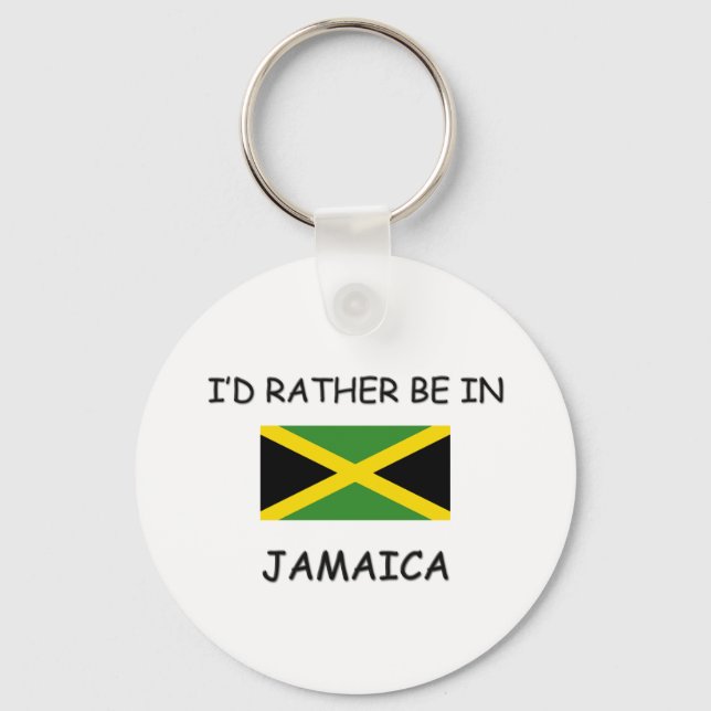 I'd rather be in Jamaica Keychain (Front)
