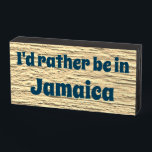 "I'd rather be in Jamaica" Wood Box Sign<br><div class="desc">Simple Minimalist Rustic Wood Sign - Wall Plaque or Shelf Sitter Signage for Your Home, Office Cubicle or Shop Decor. "I'd rather be in Jamaica" Is it Time to Travel? Where is Your Happy Place? Customize and Personalize Black Wood Box Sign Light Sandy Wood Image Front Nautical Blue Text At...</div>