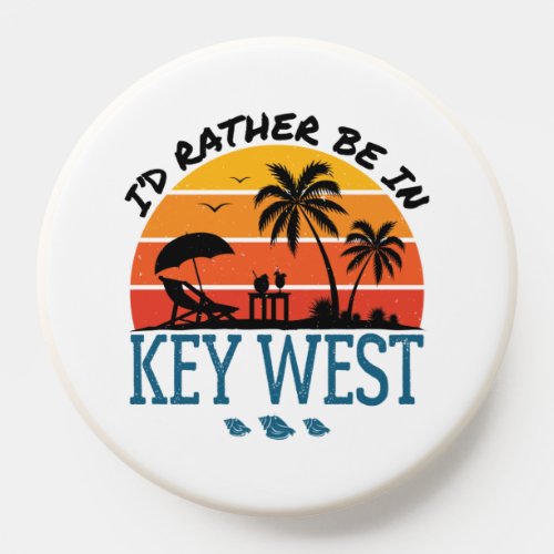 Id Rather Be in Key West Florida Keys PopSocket