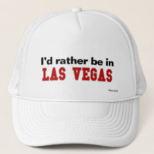 I'd Rather Be In Las Vegas Trucker Hat