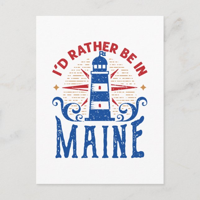 I'd Rather Be in Maine Local Mainer Lighthouse Postcard (Front)