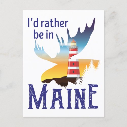 Id Rather Be in Maine Postcard