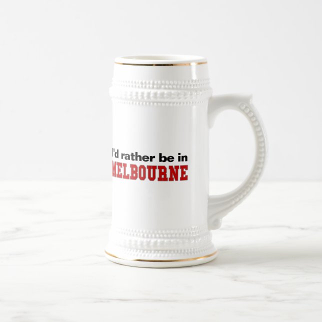 I'd Rather Be In Melbourne Beer Stein (Right)