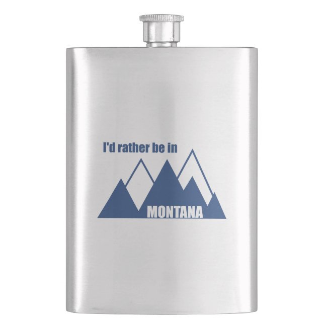 I'd Rather Be In Montana Mountain Flask (Front)